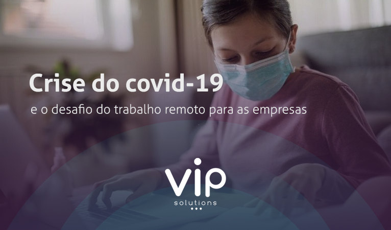 Trabalho remoto e a crise do covid-19